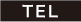 TEL